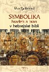 Symbolika hradeb a bran v hebrejsk bibli - Vra Tydlittov