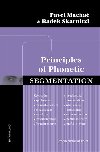 PRINCIPLES OF PHONETIC SEGMENTATION - Pavel Macha,Radek Skarnitzl