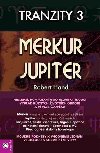 Merkur a Jupiter - Robert Hand