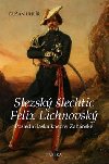 Slezsk lechtic Felix Lichnovsk - Duan Uhl