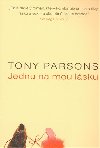 Jednu na mou lsku - Tony Parsons