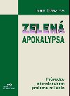Zelená apokalypsa - Václav Klaus; Ivan Brezina