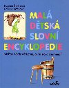 Mal dtsk slovn encyklopedie - Daniela Hatinov,Dagmar ttinov