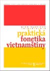 Praktick fonetika vietnamtiny - Nguyen Thi Binh Slavick