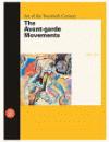 The Avant-garde Movements 1900-1919 - Valerio Terraroli