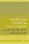 Frazeologie a idiomatika - esk a obecn - Frantiek ermk