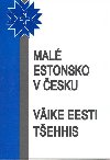Mal Estonsko v esku - Antonn Drbek,kol.,Iivi Zjedov