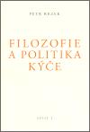 Filosofie a politika kýče - Petr Rezek