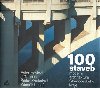 100 staveb - modern architektura Stedoeskho kraje - Ester Havlov,Ji Junek,rka Koukalov,Zdenk Luke