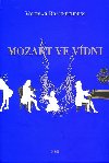 Mozart ve Vdni - Volkmar Braunbehrens