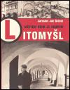 Litomyl - mstem krok za krokem - Jaroslav Jan Gloser