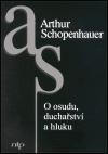 O osudu, duchastv a hluku - Arthur Schopenhauer