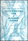 Sociln politika, teorie a mezinrodn zkuenost - Igor Tome