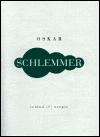 Dopisy denky texty - Schlemmer - Oskar Schlemmer
