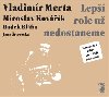 Lep role u nedostaneme + CD - Miroslav Holub