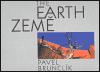 Zem / The Earth - Pavel Brunclk