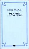 Psychologie a duevn nemoc - Michel Foucault