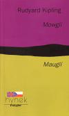 Mowgli/ Maugl - Rudyard Kipling