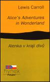 Alices Adventures in Wonderland / Alenka v kraji div - Lewis Carroll