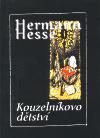 Kouzelnkovo dtstv - Hermann Hesse
