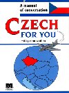 CZECH FOR YOU WITH PRONUNCIATION - 