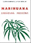 Marihuana - zakzan medicna - Lester Grinspoon; James B. Bakalar