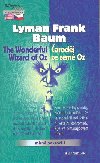 ARODJ ZE ZEM OZ, THE WONDERFUL WITARD OF OZ - Lyman Frank Baum