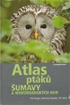 Atlas ptk umavy a Novohradskch hor - Petr Brger,Bohuslav Kloubec,Ji Pykal