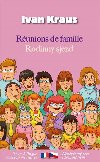 Rodinn sjezd / Runions de famille - Ivan Kraus