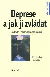 DEPRESE A JAK JI ZVLDAT - Jn Prako; Hana Prakov