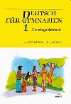Deutsch für Gymnasien 1 - Grundlagenlehrbuch - Hoppnerová V. - Jandová H.