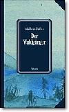 DER WALDGANGER - Stifter Adalbert