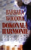Dokonal harmonie - Barbara Woodov