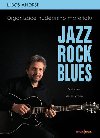 Jazz, Rock, Blues, Volume I - Andrt Lubo