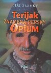 Terijak znamen persky opium - Ji Sladk