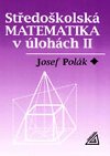 Stedokolsk matematika v lohch II - 2. vydn - Polk Josef