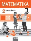 Matematika 3/2 pro ZŠ - pracovní sešit - Milan Hejný; Darina Jirotková; Jana Slezáková-Kratochvílová