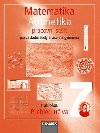 Matematika 7 pro Z a vcelet gymnzia - Aritmetika - pracovn seit - Helena Binterov; Eduard Fuchs; Pavel Tlust