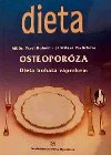 Osteoporza - Dieta bohat vpnkem - Kohout Pavel, Pavlkov Jaroslava