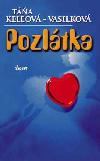 Pozltka (slovensky) - Keleov-Vasilkov Ta