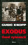 Exodus - Osud vyhnanc - Knopp Guido