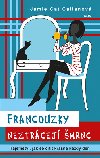 Francouzky neztrcej mrnc - Jamie Cat Callanov