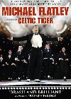 Michael Flatley Celtic Tiger DVD - neuveden