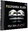 Folimanka Blues - Krajina po bitv - 1 CD - neuveden