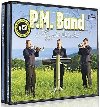 P. M. Band - My plujem dl a dl - 4 CD - neuveden