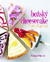 Bosk cheesecake - 60 recept na dokonal mounky s erstvm tvarohovm srem - Hannah Milesov