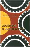 Legenda o Juruparym - Maximiano Jos Roberto
