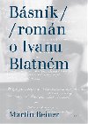 Bsnk - Romn o Ivanu Blatnm - Martin Reiner