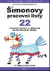 imonovy pracovn listy 22 - Celkov rozvoj s drazem na ppravu do koly - Eva tanclov; Renata Frankov