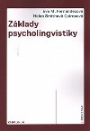 Zklady psycholingvistiky - Helen Smithov Cairnsov,Eva M. Fernndezov